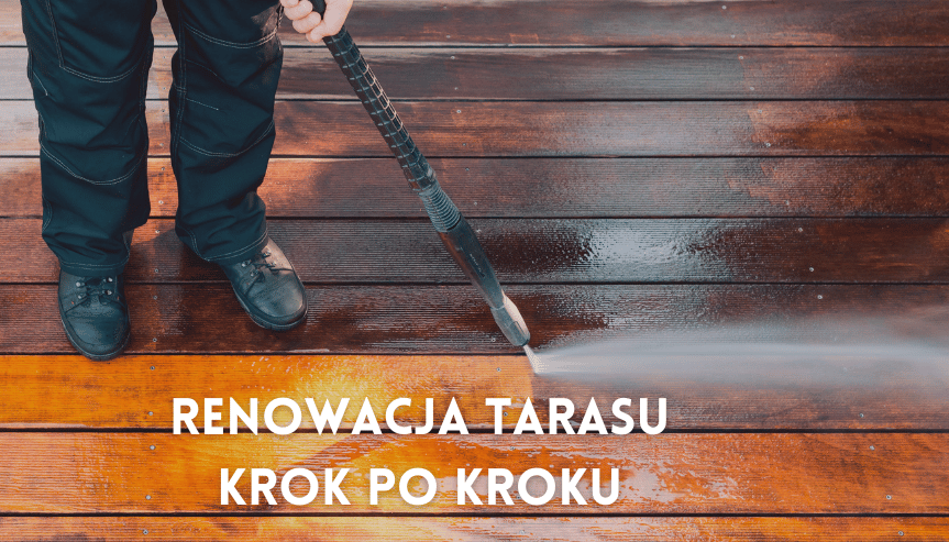 Jak odświeżyć stary taras – renowacja tarasu drewnianego krok po kroku